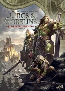 Orcs et gobelins Tome 33 : Frères